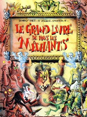 Le Grand Livre de tous les Méchants 9782841130252