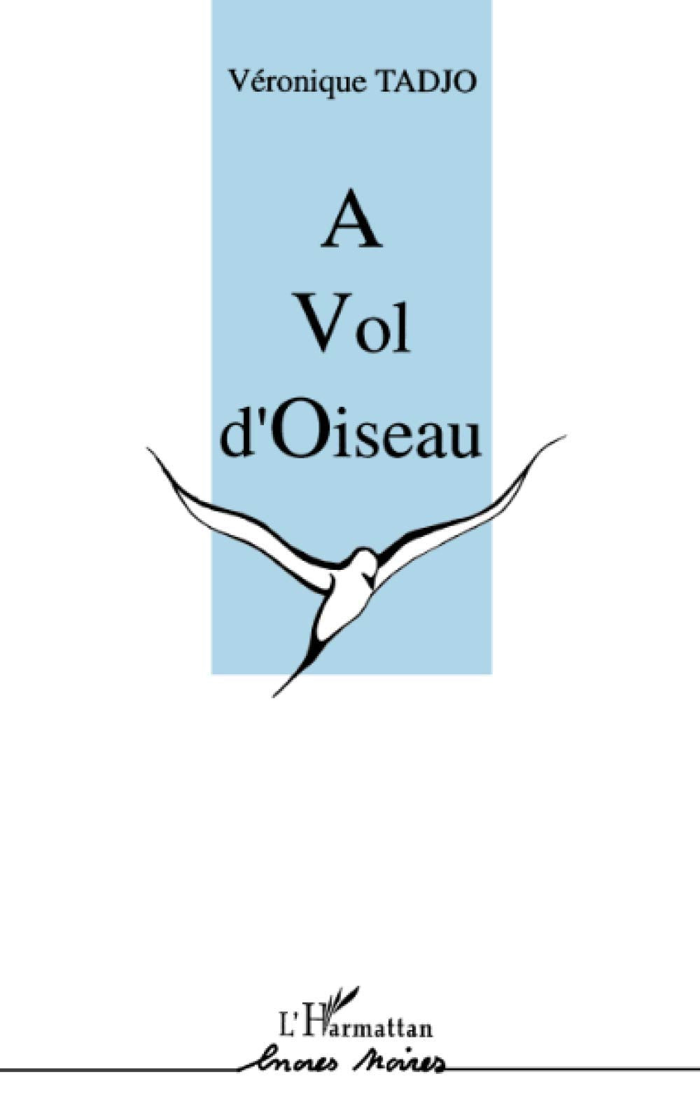 A vol d'oiseau 9782738416995