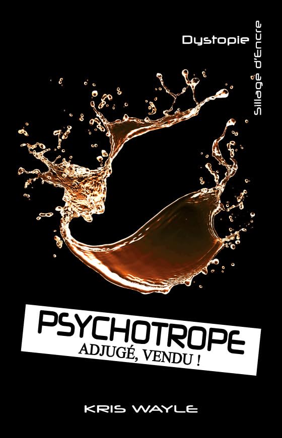 Psychotrope adjugé, vendu ! 9791094054000