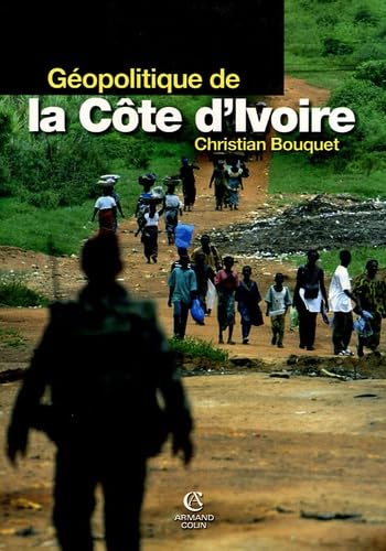Géopolitique de la Côte d'Ivoire: Le désespoir de Kourouma 9782200268398