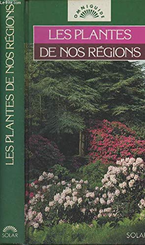 Les plantes de nos regions 9782263015458