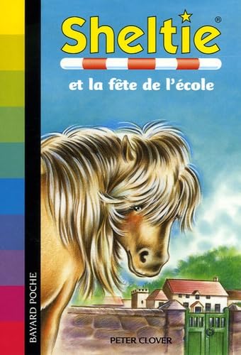 Sheltie et la fête de l'école 9782747018265