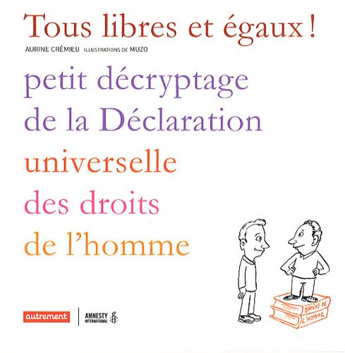 Tous libres et égaux! 9782746711822