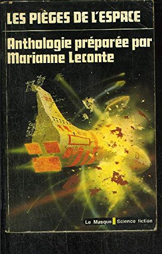 Les pieges de l'espace