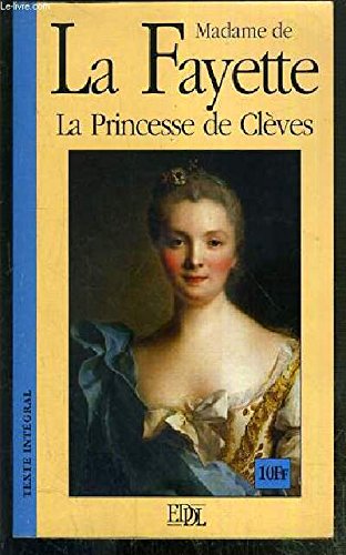 La princesse de Clèves Précédé de Histoire de la princesse de Montpensier sous le règne de Charles IX (Grands classiques) 9782237000770