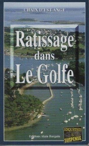 Ratissage dans le golfe 9782914532105