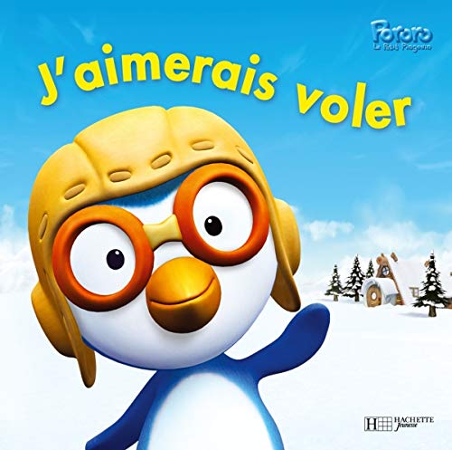 J'aimerais voler 9782012251397