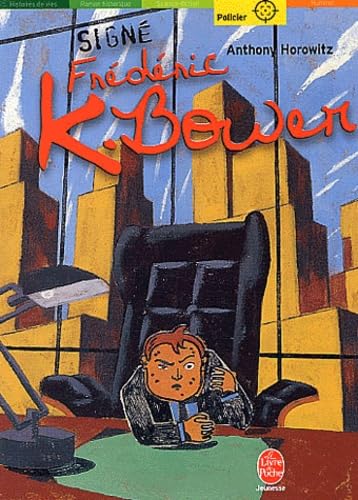 Signé Frédéric K. Bower 9782013222488