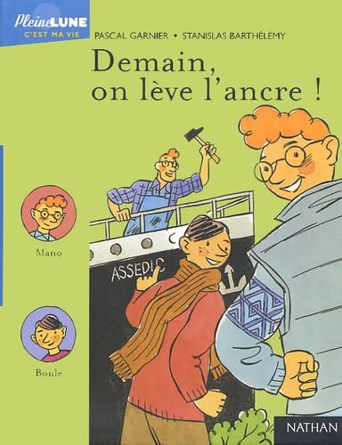 Demain, on lève l'ancre 9782092823637