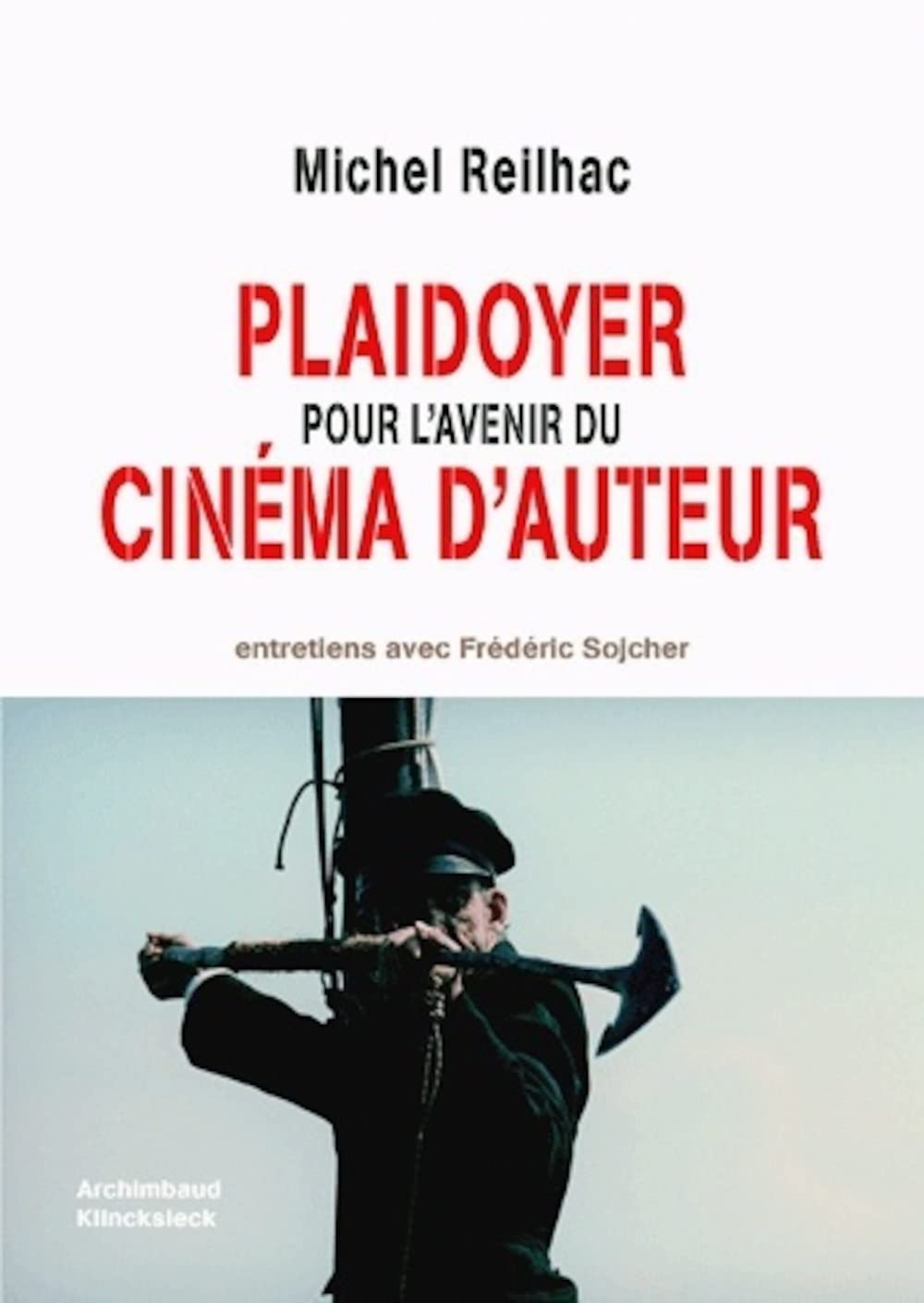 Plaidoyer pour l'avenir du cinéma d'auteur 9782252037164