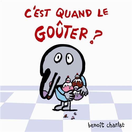 C'est quand le goûter ? 9782211218030
