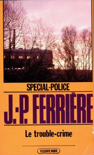 Le Trouble-crime 9782265029750