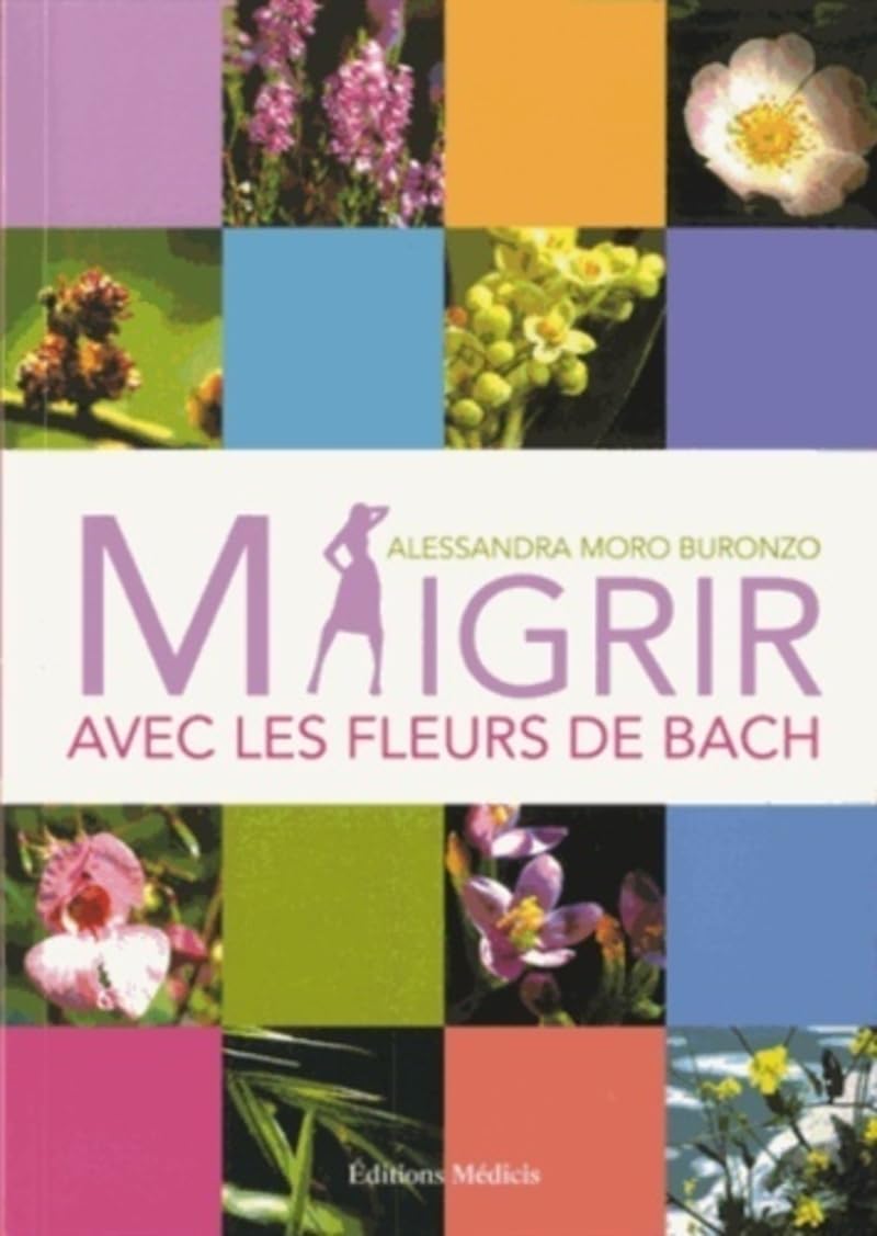 Maigrir avec les fleurs de Bach 9782853273305