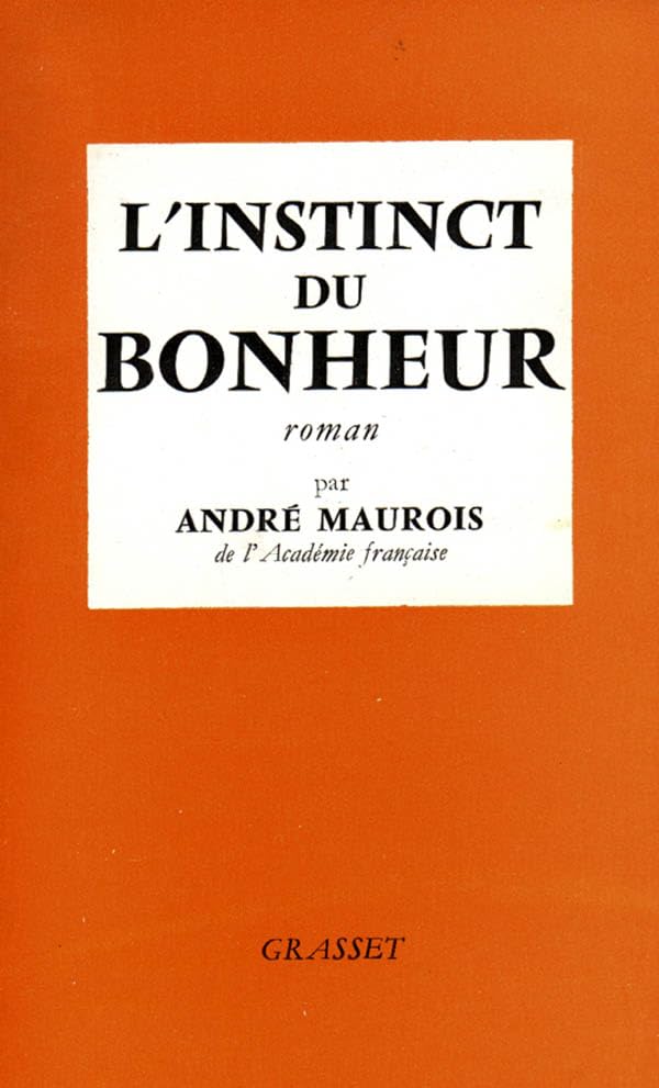 L'instinct du bonheur 9782246808374