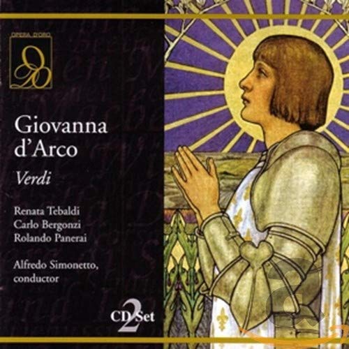 Verdi : Giovanna d'Arco. Tebaldi, Bergonzi, Panerai, Simonatto. 9786308687945