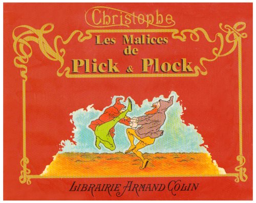 Les Malices de Plick et Plock, et autres histoires illustrées 9782200370831