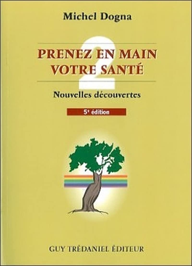 Prenez en main votre santé - Tome 2 9782844456359