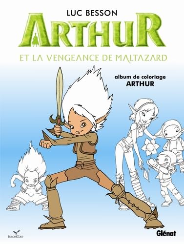 Arthur et la vengeance de Maltazard - Coloriage 1 9782723473477