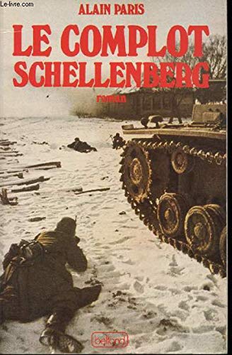 Le Complot Schellenberg 9782714416803