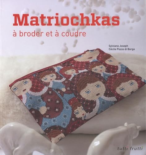 Matriochkas à broder et à coudre 9782360090471