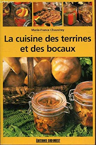 La cuisine des terrines et des bocaux 9782879014357