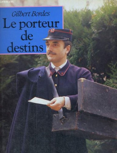 Le porteur de destins 9782286036881