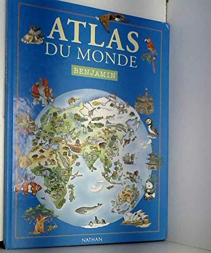 Atlas Du Monde. Benjamin 9782092403877