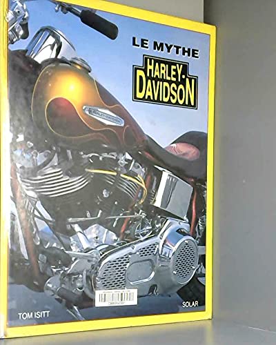 Le mythe Harley-Davidson 9782263019920