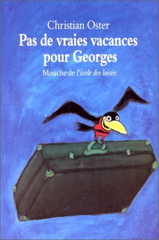 Pas de vraies vacances pour Georges 9782211058124