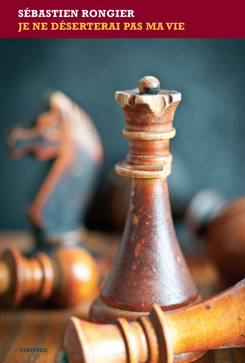 Je ne déserterai pas ma vie 9782363391629