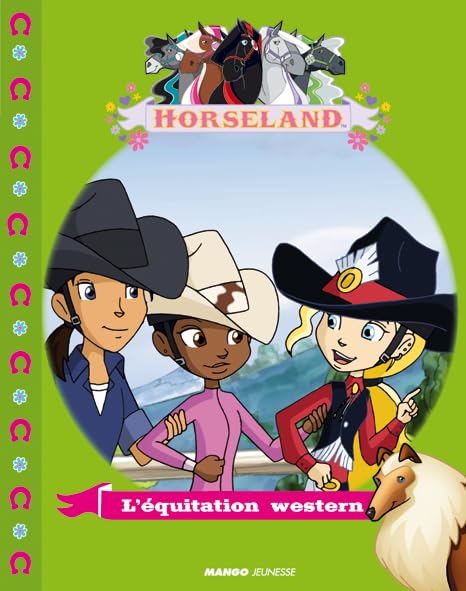 L'équitation western: histoires illustrées Horseland 9782740426845