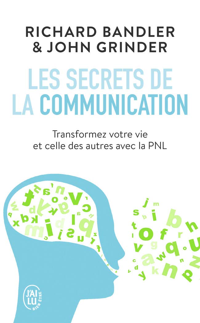 Les secrets de la communication: Les techniques de la PNL 9782290028735