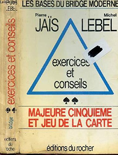 Exercices et conseils - Majeure cinquième et Jeu de la carte 050597 9782268000107