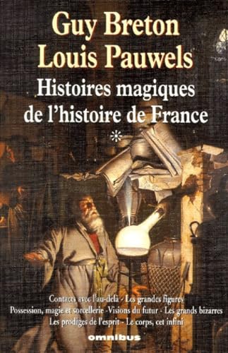 Histoires magiques de l'histoire de France, tome 1 9782258052987