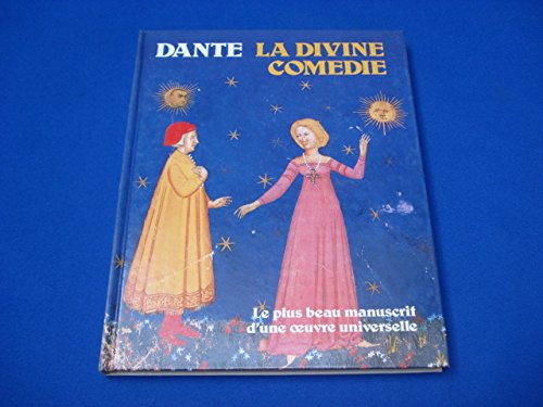 Dante: La divine comedie. Manuscrit enluminé du XVe siècle. Traduction de Bernard Soulié