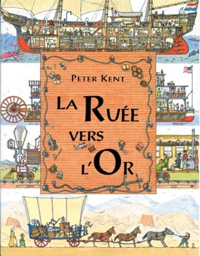 La ruée vers l'or 9782700049800