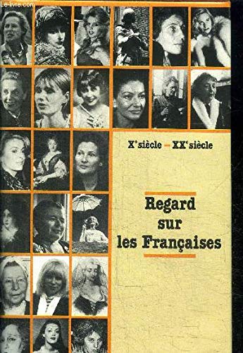 Regard sur les Françaises 9782749140056