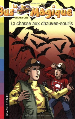 La chasse aux chauves-souris 9782747014700