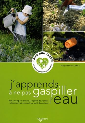 J'apprends à ne pas gaspiller l'eau 9782732891682