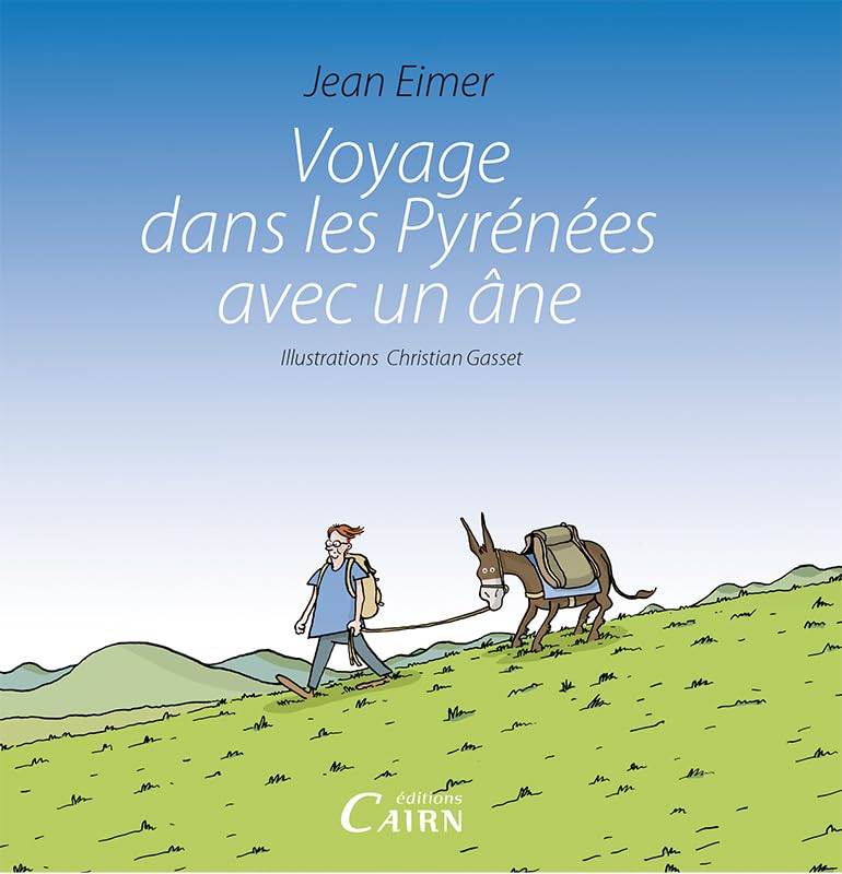 Voyage dans les Pyrénées avec un âne 9782350683874