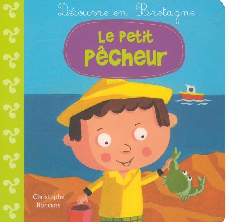 Un petit pêcheur ! 9782843466052