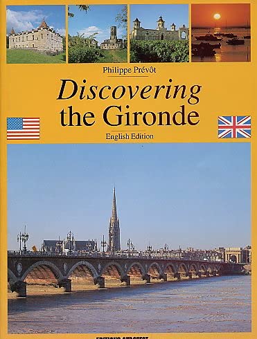 Discovering The Gironde (en anglais) 9782879013800