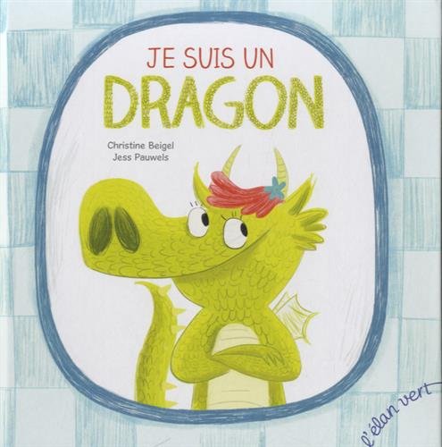 Je suis un dragon 9782844553225