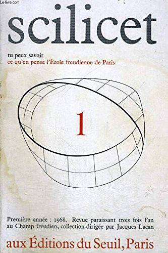 Scilicet tome 1 - tu peux savoir, ce qu'en pense l'ecole freudienne de paris