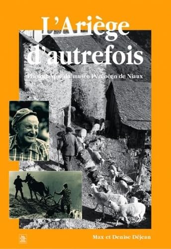 Ariège d'autrefois (L') 9782849100820