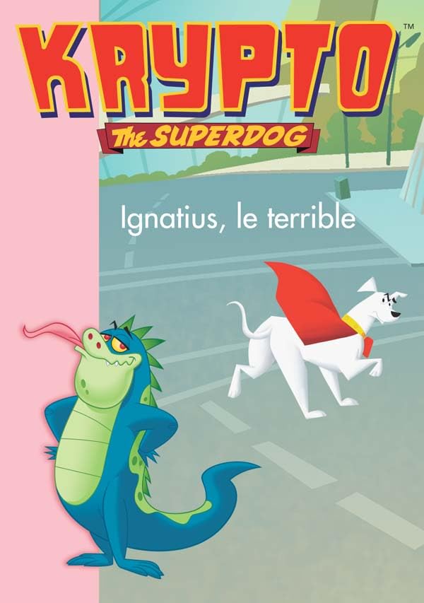 Krypto 6 - Igniatius le terrible 9782012015272