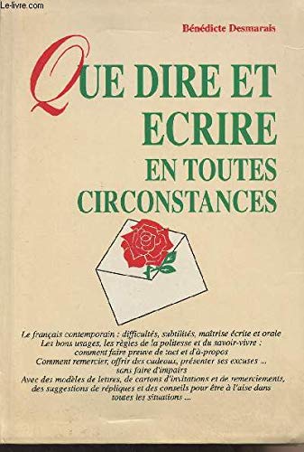 Que dire et ecrire en toutes circonstances 9782286036911