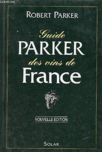Guide parker des vins de France 9782263025501