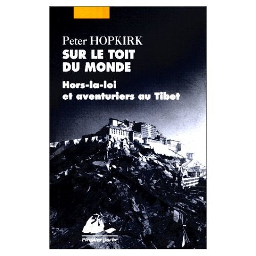 Sur le toit du monde - Hors-la-loi 9782877304153