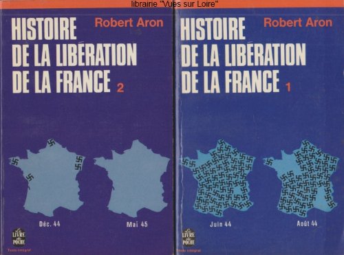 Histoire de la Libération de la France (Tomes 1 & 2)